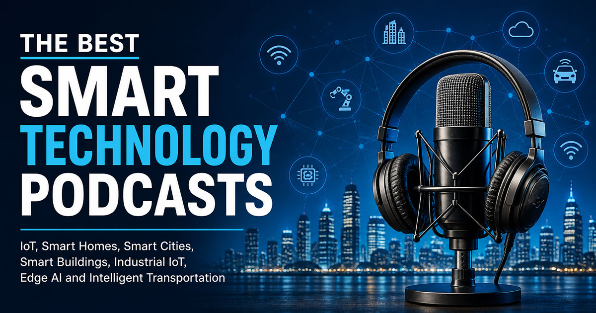 Best Smart Technology Podcasts