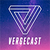 The Vergecast